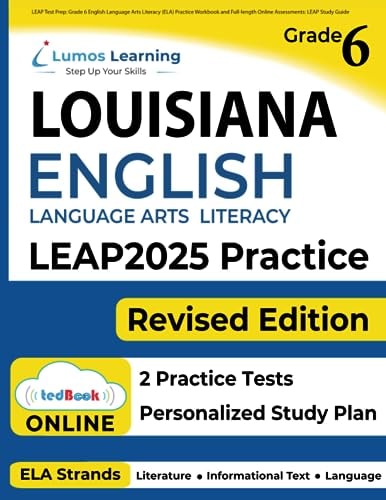 LEAP Test Prep: Grade 6 English Language Arts Literacy (ELA) Practice Workbook and Full-length Online Assessments LEAP Study Guide