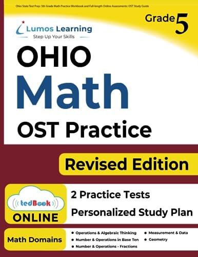 Ohio State Test Prep 5th Grade Math Practice Workbook and Full-length Online Assessments: OST Study Guide