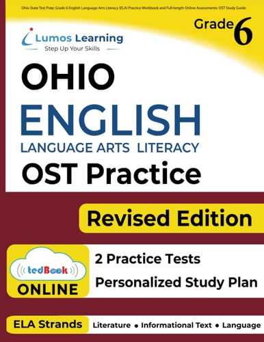 Ohio State Test Prep Grade 6 English Language Arts Literacy (ELA) Practice Workbook and Full-length Online Assessments: OST Study Guide