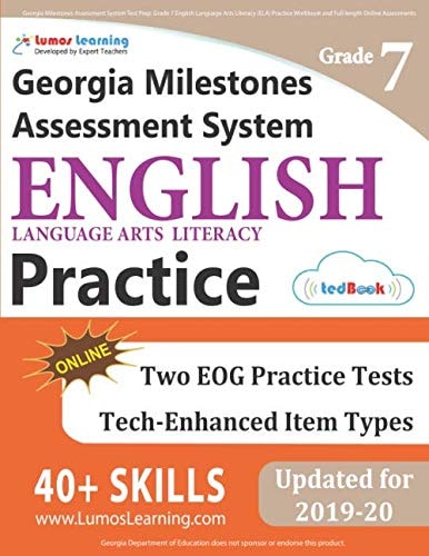 Georgia Milestones Assessment System Test Prep: Grade 7 English Language Arts Literacy (ELA) Practice Workbook and Full-length O GMAS Study Guide