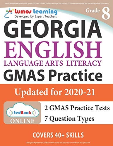 Georgia Milestones Assessment System Test Prep: Grade 8 English Language Arts Literacy (ELA) Practice Workbook and Full-length O GMAS Study Guide