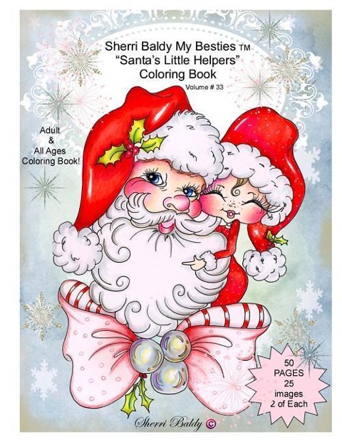 Sherri Baldy My Besties Santas Little Helpers Coloring Book
