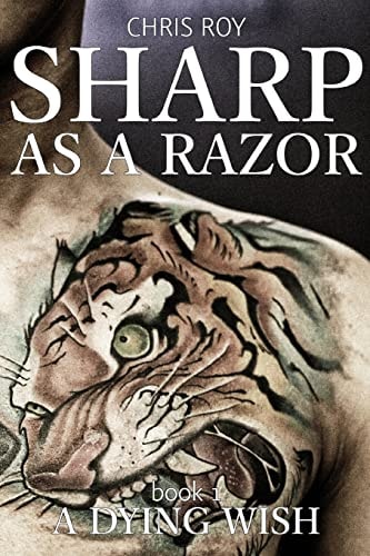 Sharp As a Razor A Dying Wish
