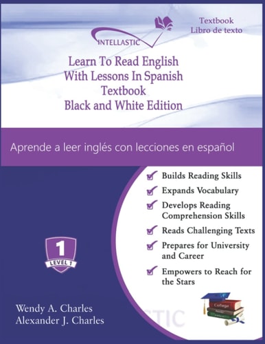 Learn To Read English With Lessons In Spanish Black and White Edition
