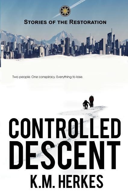 Controlled Descent: A Story Of the Restoration