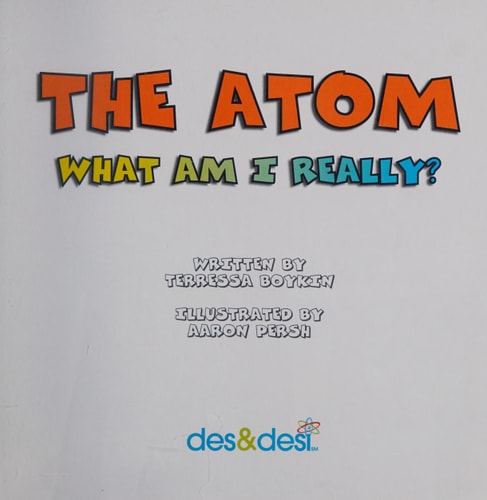 The Atom What Am I Really