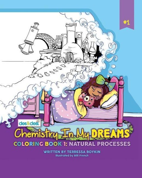Chemistry In My Dreams: Coloring Book 1: Natural Processes