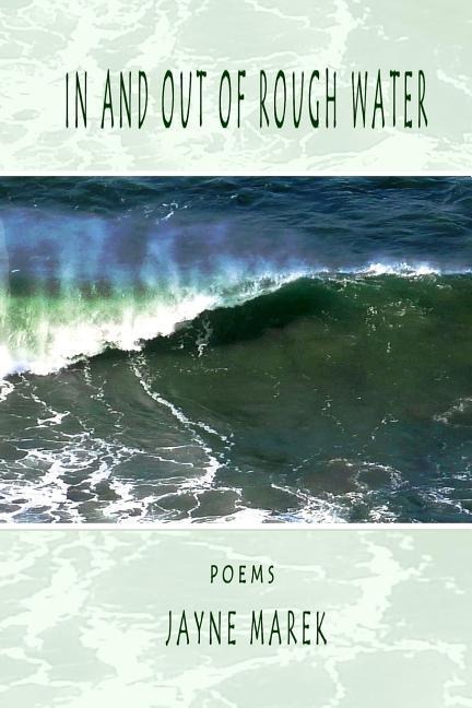In and Out of Rough Water