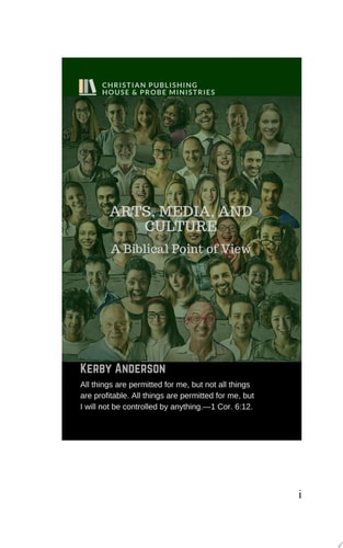 ARTS, MEDIA, AND CULTURE A Biblical Point of View