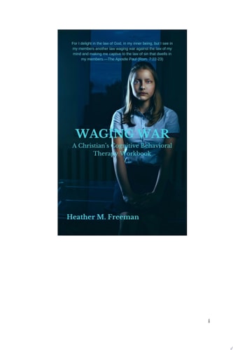 WAGING WAR A Christian's Cognitive Behavioral Therapy Workbook
