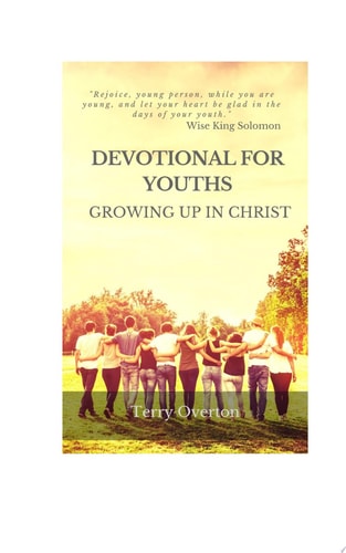 DEVOTIONAL FOR YOUTHS Growing Up In Christ