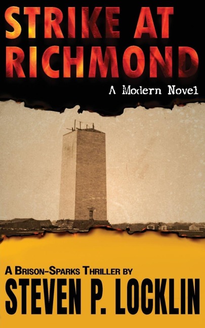 Strike at Richmond: A Modern Novel