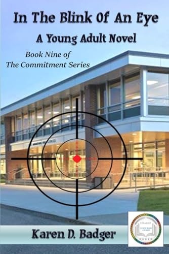 In the Blink of an Eye A Young Adult Novel