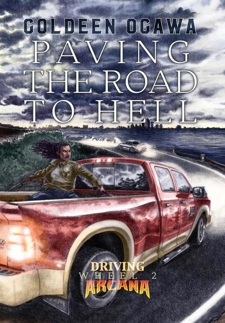 Paving the Road to Hell: Driving Arcana Wheel 2