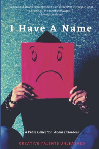 I Have A Name A Prose Collection About Disorders