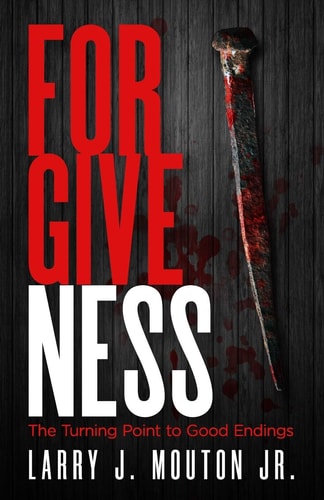 Forgiveness The Turning Point to Good Endings
