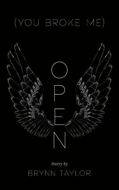 (You Broke Me) Open