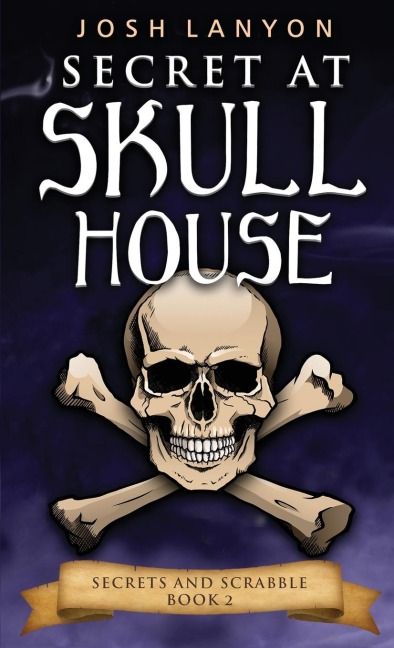 Secret at Skull House: An M/M Cozy Mystery : Secrets and Scrabble 2
