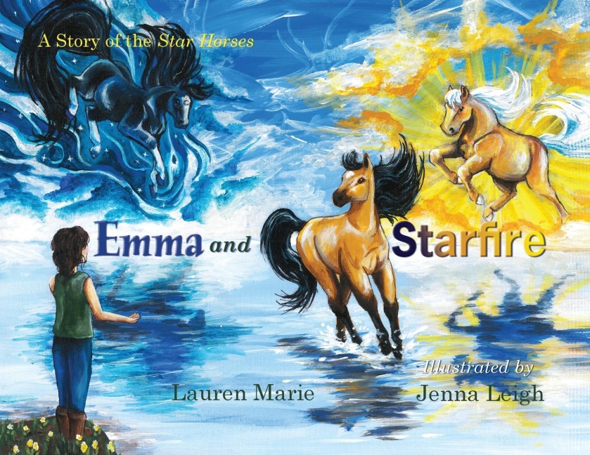 Emma and Starfire: A Story of the Star Horses
