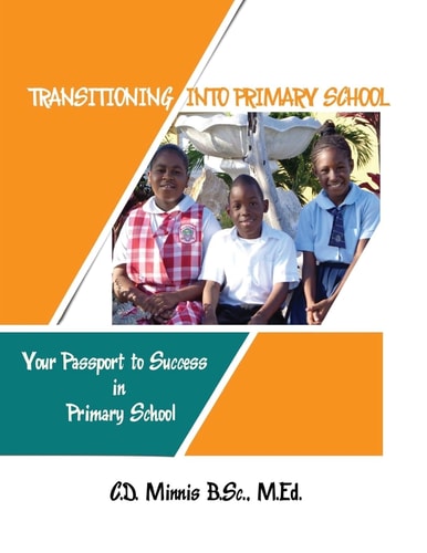 Transitioning Into Primary School Your Passport to Success in Primary School