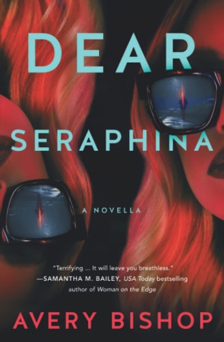 Dear Seraphina A Novella