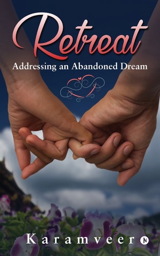 Retreat Addressing an Abandoned Dream