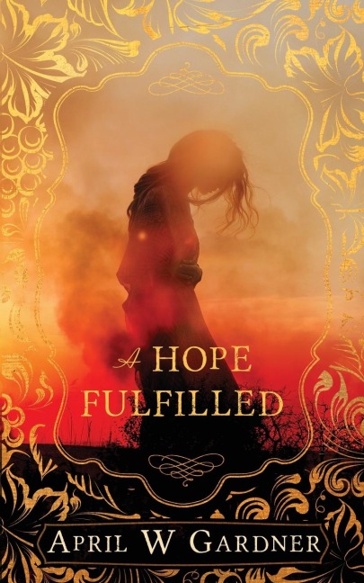 A Hope Fulfilled: a novella of biblical Edom and Obadiahs prophecy