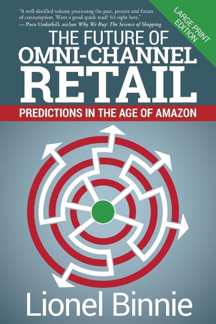 The Future of Omni-Channel Retail: Predictions in the Age of Amazon