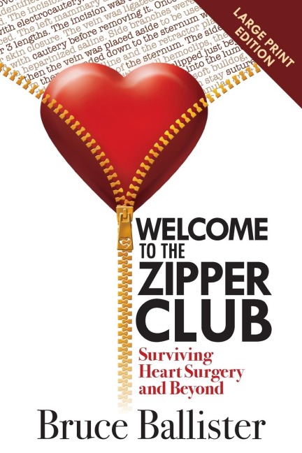 Welcome to the Zipper Club: Surviving Heart Surgery and Beyond