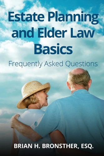 Estate Planning and Elder Law Basics Frequently Asked Questions