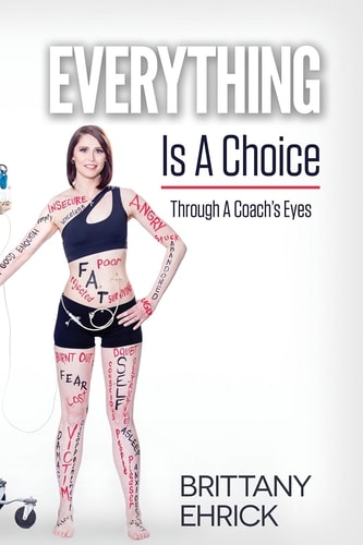 Everything Is A Choice Through A Coach's Eyes