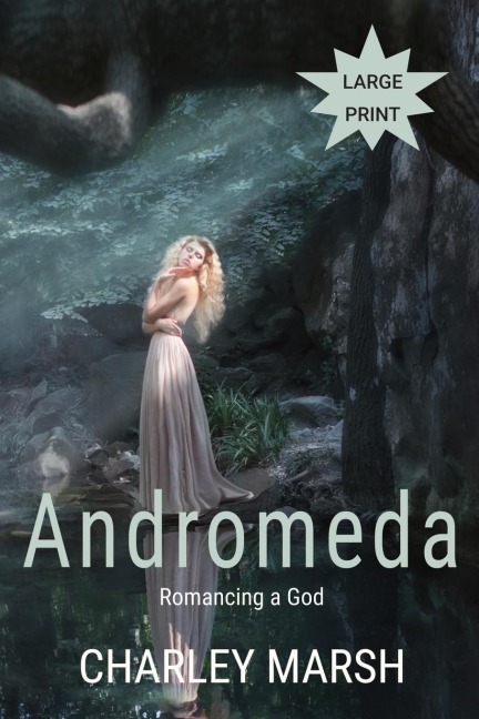 Andromeda: Romancing a God