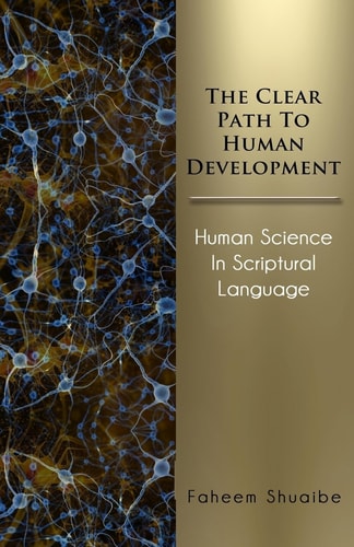 The Clear Path to Human Development Human Science in Scriptural Language