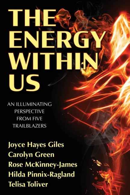 The Energy Within Us: An Illuminating Perspective from Five Trailblazers
