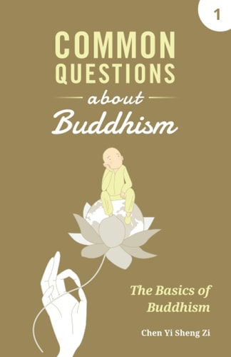Common Questions about Buddhism Basics of Buddhism