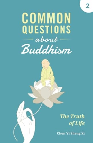Common Questions about Buddhism The Truth of Life