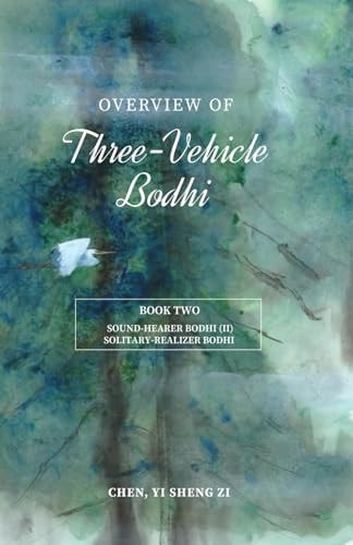 Overview Of Three-Vehicle Bodhi Sound-Hearer Bodhi (II) and Solidtary-Realizer Bodhi