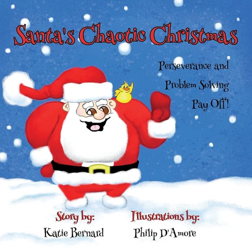 Santa's Chaotic Christmas Perseverance and Problem Solving Pay Off!
