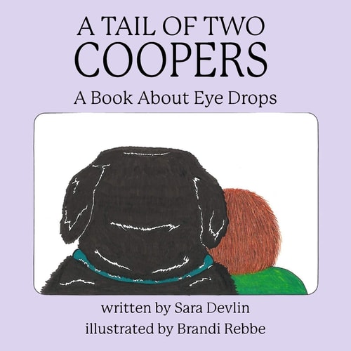 A Tail of Two Coopers A Book About Eye Drops
