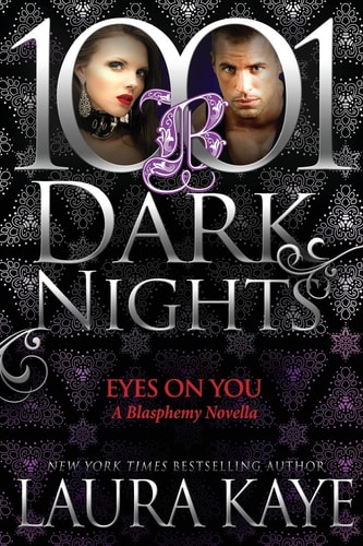 Eyes On You A Blasphemy Novella