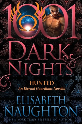 Hunted An Eternal Guardians Novella