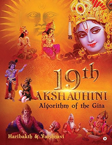 19th Akshauhini Algorithm of the Gita