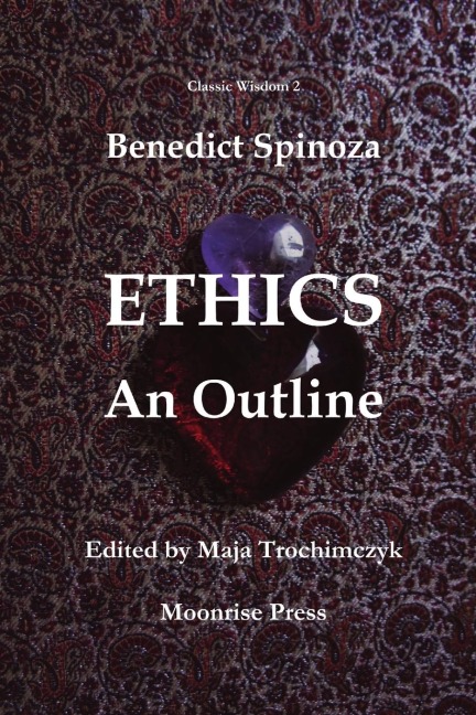 Ethics: An Outline