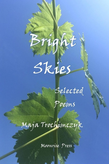 Bright Skies: Selected Poems