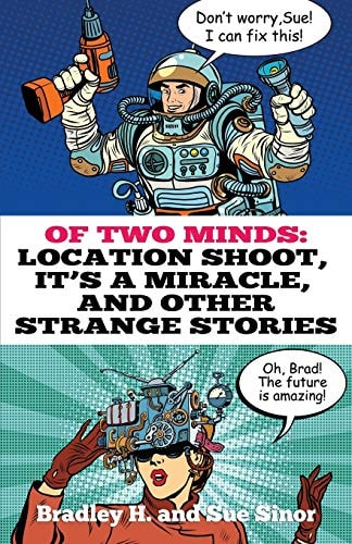 Of Two Minds Location Shoot, It's a Miracle, and Other Strange Stories