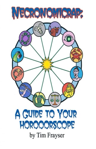 The Necronomicrap A Guide to Your Horoooscope