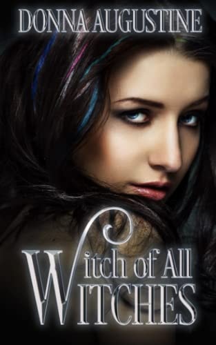 Witch of All Witches Tales of Xest, #4