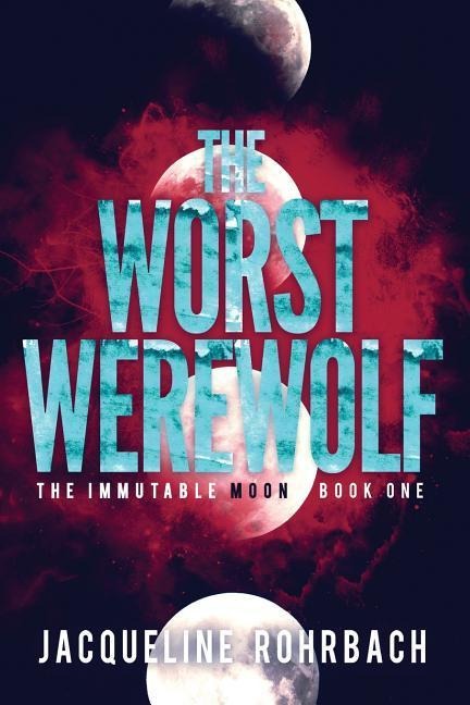 The Worst Werewolf