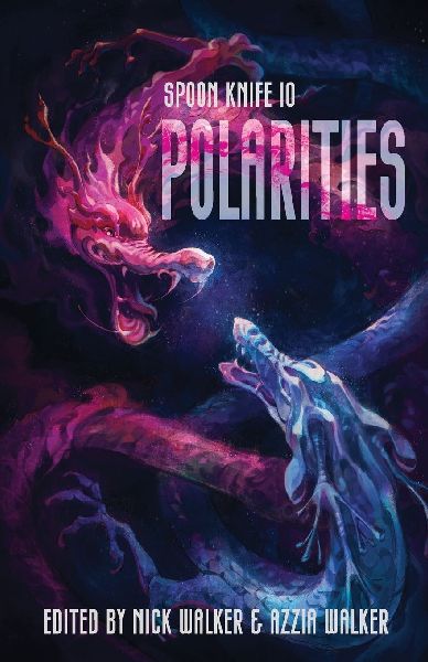 Spoon Knife 10: Polarities