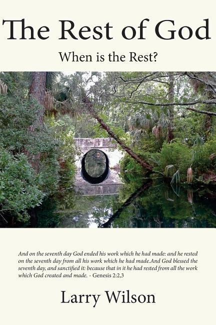 The Rest of God: When is the Rest